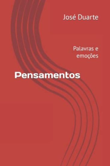 Pensamentos: Palavras e emoções
