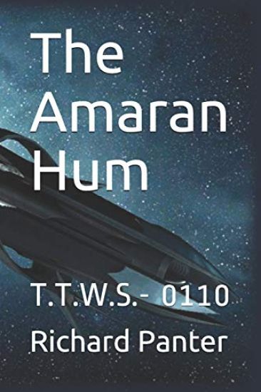 The Amaran Hum: T.T.W.S.- 0110