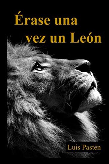 Érase Una Vez Un León
