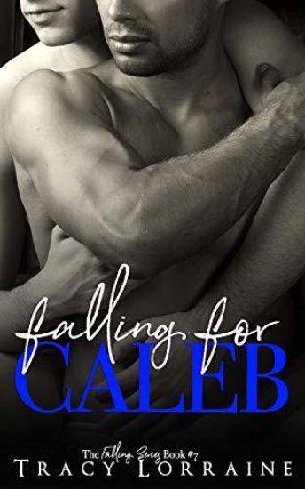 Falling For Caleb