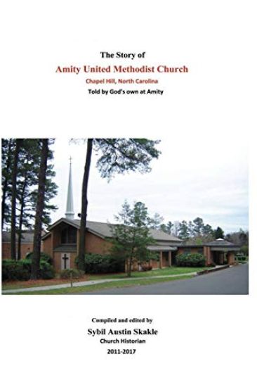 The Story of Amity United Methodist Church