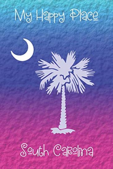 My Happy Place: South Carolina