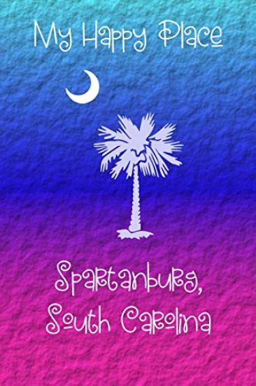 My Happy Place: Spartanburg