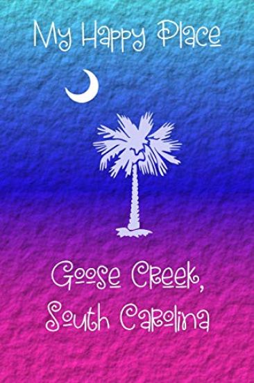 My Happy Place: Goose Creek