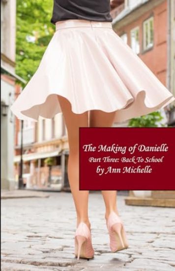 The Making of Danielle