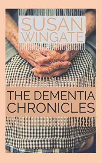 The dementia chronicles: Walking the Journey of Alzheimer's Disease with Mom