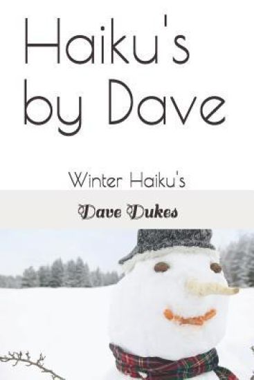 Haiku's by Dave