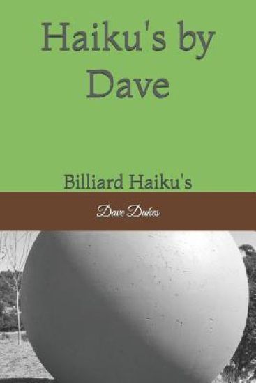 Haiku's by Dave
