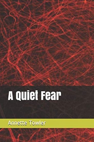 A Quiet Fear