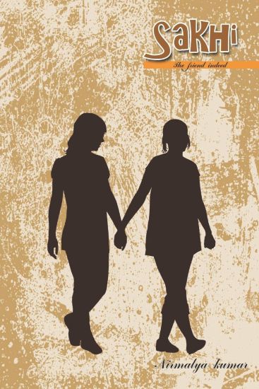 Sakhi: The friend indeed