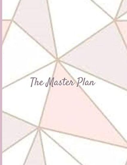 The Master Plan