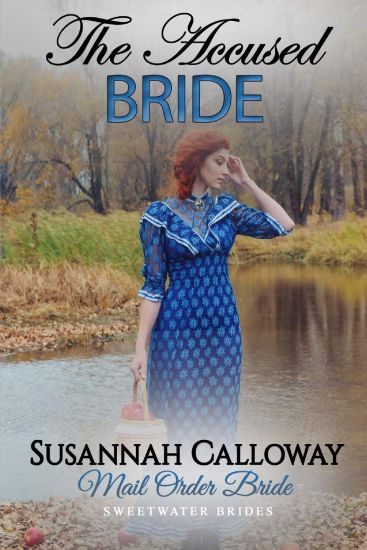 Mail Order Bride: The Accused Bride