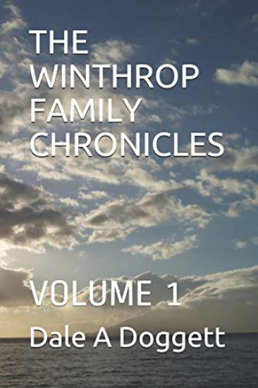 The Winthrop Family Chronicles: Volume 1