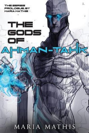 The Gods of Ahman-tahk