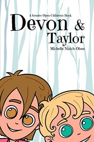 Devon and Taylor - A Gender Open Children's Book