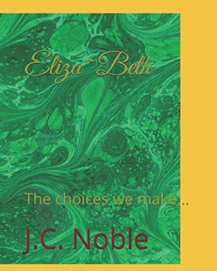 Eliza Beth: The choices we make...
