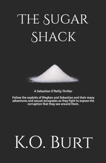 The Sugar Shack: A Sebastian O'Reilly Thriller