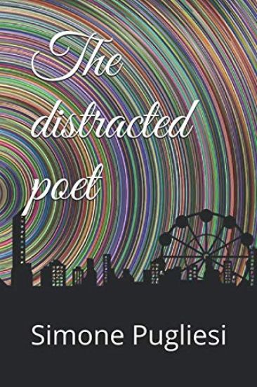 The Distracted Poet