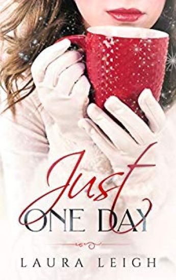 Just One Day: A Christian Novella