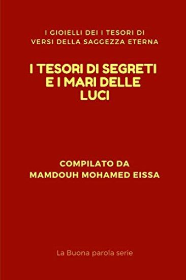 I Tesori Di Segreti E I Mari Delle Luci: I Gioielli Dei I Tesori Di Versi Della Saggezza Eterna