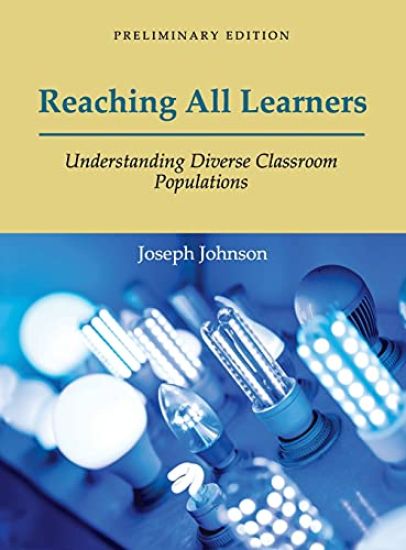 Reaching All Learners: Understanding Diverse Classroom Populations