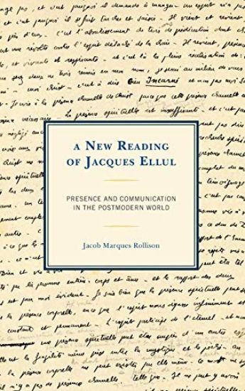 A New Reading of Jacques Ellul
