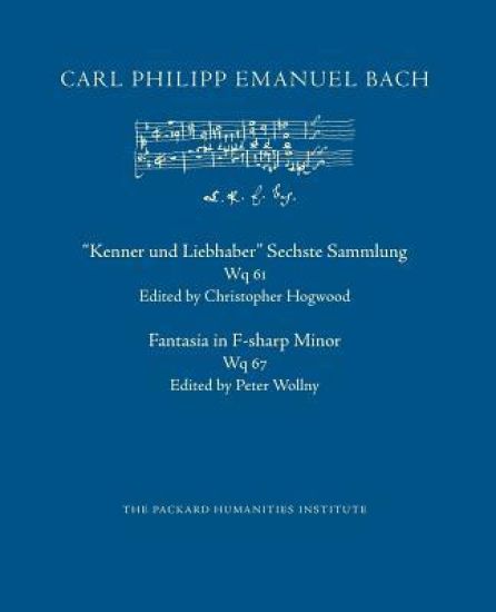 "Kenner und Liebhaber" Sechste Sammlung, Wq 61; Fantasia in F-sharp Minor, Wq 67