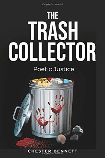 The Trash Collector: Poetic Justice