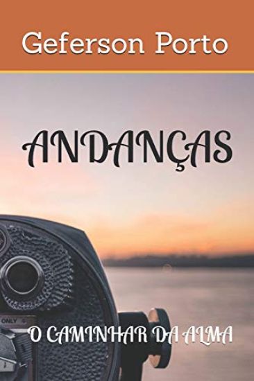 Andanças: O Caminhar Da Alma