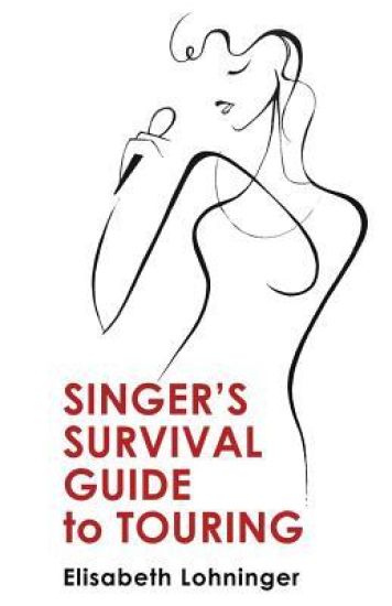 Singer's Survival Guide To Touring