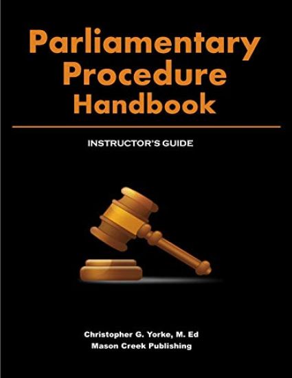 Parliamentary Procedure Handbook Instructor's Guide