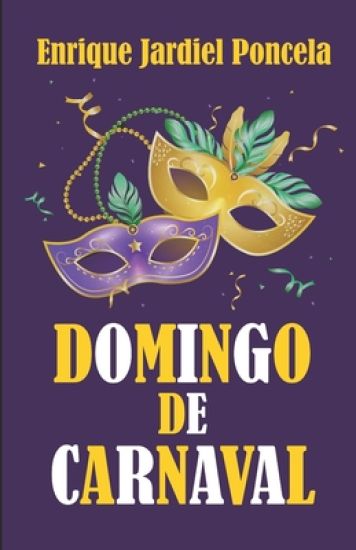 Domingo de Carnaval y otros textos cómicos