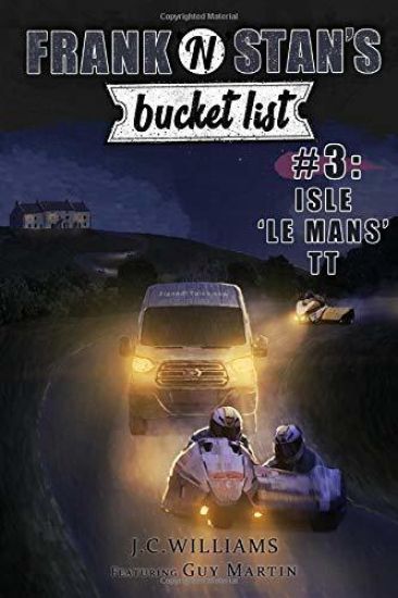 Frank 'n' Stan's Bucket List #3 Isle 'Le Mans' TT