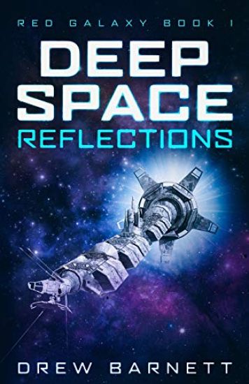 Deep Space Reflections (Short Story): Red Galaxy Book 1