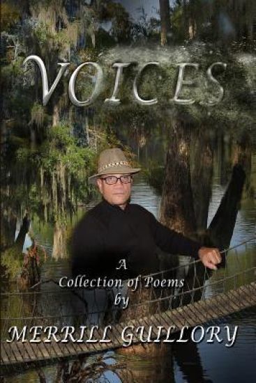 Voices: A Collection of Poems by Merrill Guillory