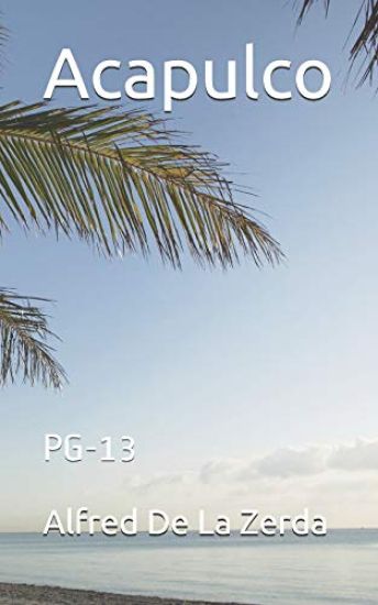 Acapulco: Pg-13