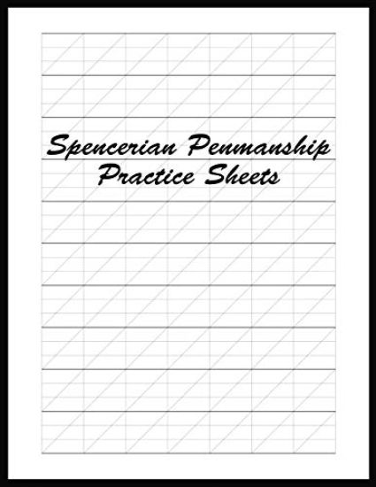 Spencerian Penmanship Practice Sheets: Perfect Cursive and Hand Lettering Style Exercise Worksheets for Beginner and Advanced