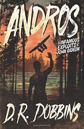 Andros, The Infamous Exploits of John Gideon