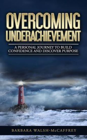 Overcoming Underachievement: A Personal Journey to Build Confidence and Discover Purpose