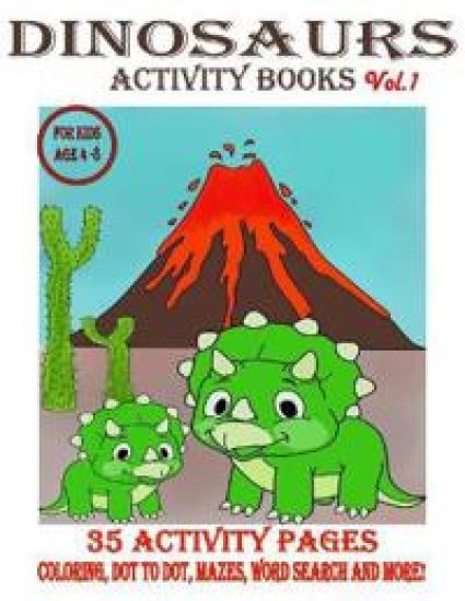Dinosaurs Activity books: 35 Activities A Fun Kid Workbook Game For Learning, Coloring, Dot To Dot, Mazes, Word Search, Shadow match, Find Diffr