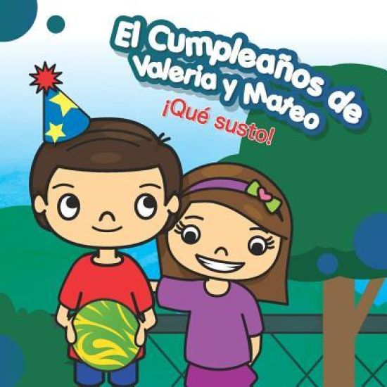 El Cumpleaños de Valeria y Mateo: ¡Que susto!