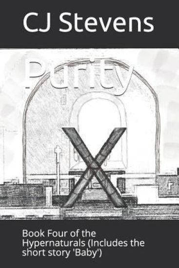 Purity: Book Four of the Hypernaturals (Includes the short story 'Baby')