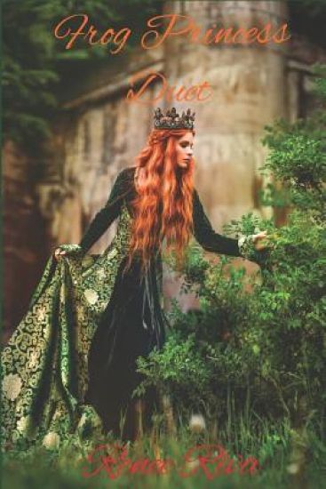 Frog Princess Duet: Liza of Green Gables/Toad Ally Smitten