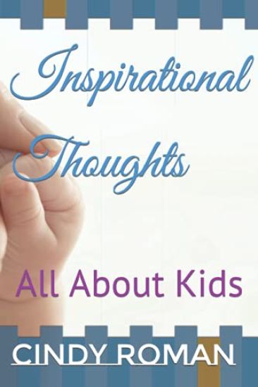 Inspirational Thoughts all about Kids