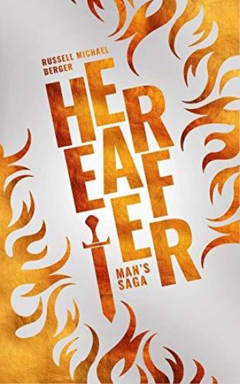 Hereafter: Man's Saga