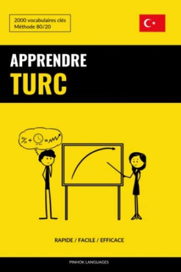 Apprendre le turc - Rapide / Facile / Efficace: 2000 vocabulaires clés