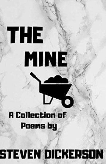 The Mine: A Collection of Poems