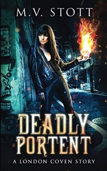 Deadly Portent: A London Coven Story