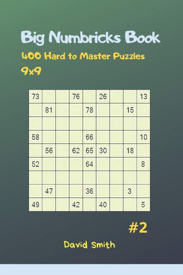 Big Numbricks Book - 400 Hard to Master Puzzles 9x9 Vol.2