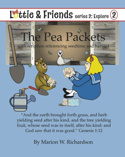 The Pea Packets: with scripture referencing seedtime and harvest